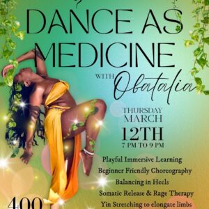 Dance As Medicine Immersion